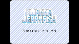 I wanna Jerryfish たっちゃん実況play
