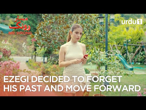 Ezgi decided to forget his past and move forward | Best Moments | Mr. Wrong | Bay Yanlis