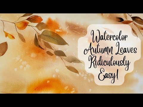 RIDICULOUSLY EASY Watercolor Autumn Leaves 🍂