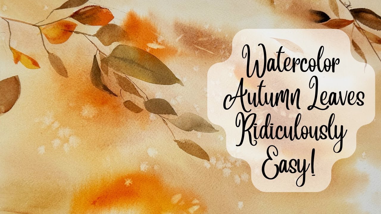 RIDICULOUSLY EASY Watercolor Autumn Leaves 🍂