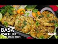 Pan Grilled Basa Fillet Recipe | Pan Grilled Basa Fish Fillet  | Basa Fish Recipe | बासा फिश