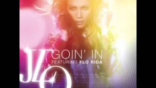 Jennifer Lopez - Goin&#39; in ft. Flo Rida (Official Audio)