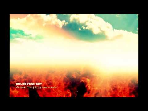 Wczoraj, dziś, jutro - #Golob feat. Edy (Prod. by HHSolid) by Strefa 51 Studio