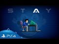 STAY | Announcement Trailer | PS4