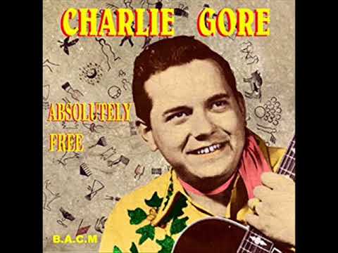 CHARLIE GORE - I Going To Lock You Up