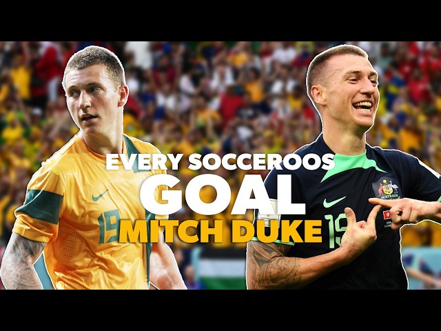 Mitch Duke's Greatest Socceroos Moments | All 13 Goals