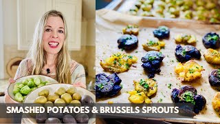 Smashed Potatoes & Brussels Sprouts