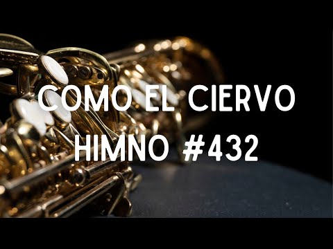 Himno 432 Como el ciervo | Erick Ruiz | Saxofon Adventista Cristiano