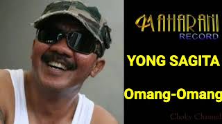 Download lagu Yong Sagita - Omang Omang mp3