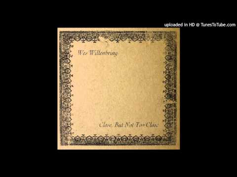 Wes Willenbring - I'm Looking Forward to Your Funeral