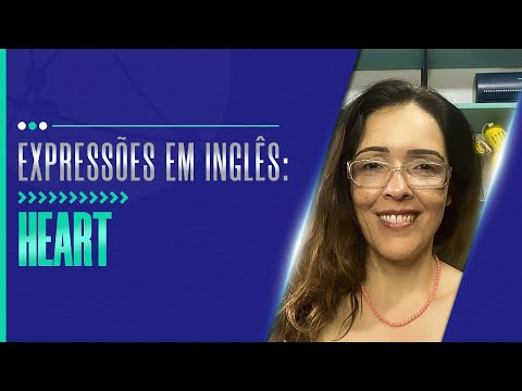 A expressão de hoje é: HEART.| Idiomas Gabriela Rabelo