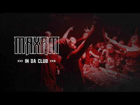 MAXAM x 1 WORLD - In Da Club