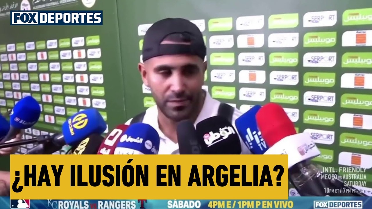 🥳 ¿HAY ILUSIÓN EN ARGELIA? | Riyad Mahrez y compañía quieren sorprender