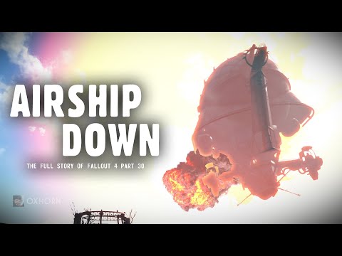 Airship Down: The Institute Attacks the Brotherhood - The Story of Fallout 4 Part 30