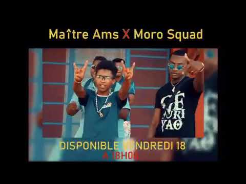 Maître Ams feat Moro Squad (video non official)