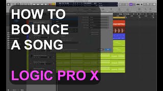 How to bounce a song : LOGIC PRO X : SINGLE FUNCTIONS