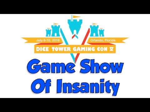 Dice Tower Convention Game Show of Insanity - 2016