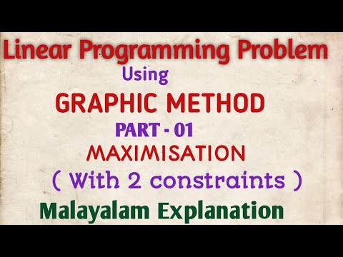 LPP using Graphic method (PART -01) | Maximisation With 2 Constraints |Malayalam Explanation