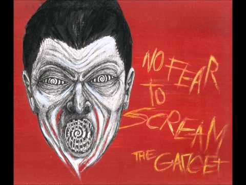 The Gadget - No fear to scream