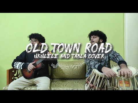 Old Town Road (Ukulele & Tabla Cover)
