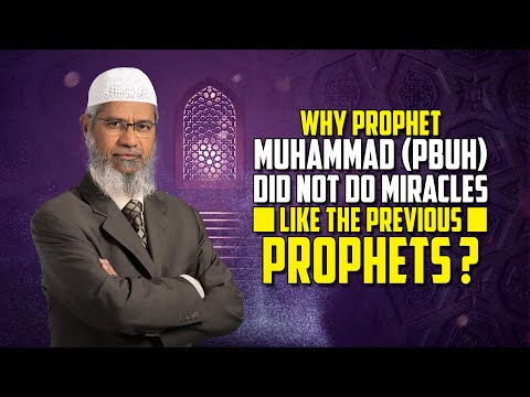 Why Prophet Muhammad (pbuh) did not do Miracles like the Previous Prophets?