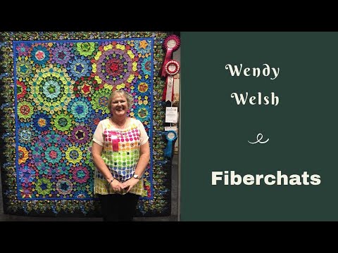 How To Create An Award  Winning  Hand Stitched Quilt with Wendy Welsh | Fiberchats, Episode:112