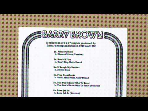 Barry Brown "Ketch A Fire"