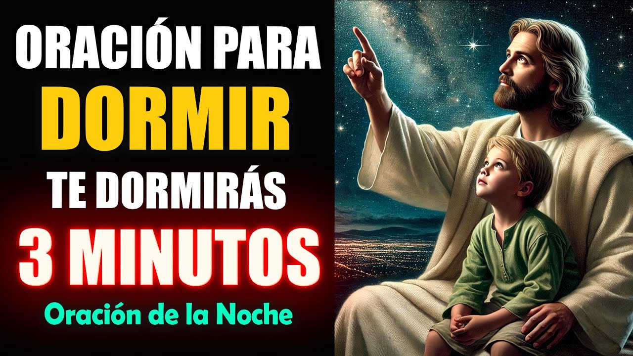 Oracion para Dormir, escúchala y te dormirás en 3 minutos 🌜 Oración de la Noche