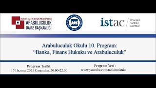 10. Program - Banka, Finans Hukuku ve Arabuluculuk