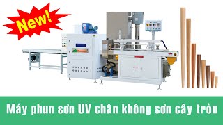 Máy phun sơn UV sơn cây tròn Woodmaster