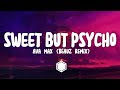 Ava Max - Sweet but Psycho (BEAUZ Remix) [Lyrics]