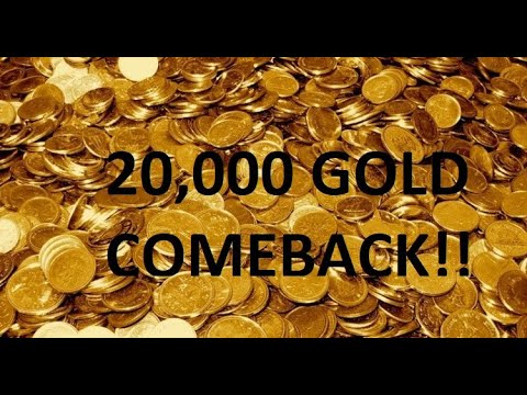 20,000 GOLD DEFICIT COMEBACK!! The POWER OF TEAMWORK !!