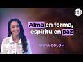 ✨ ALMA EN FORMA, ESPÍRITU EN PAZ, con Anna Colom - en Nueva Humanidad TV ✨