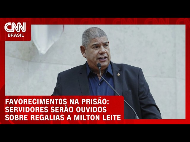Milton Leite: Corregedoria ouve servidores sobre suspeita de regalias em prisão de SP | CNN AGORA