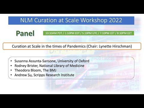 NLM Curation at Scale Workshop - Session 8 Panel