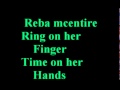 Reba MCentire RING ON HER FINGER TIME ON HER HANDS