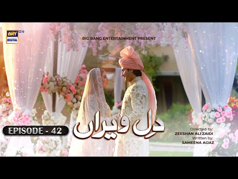Dil e Veeran Episode 42 - 21st July 2022 (English Subtitles) - ARY Digital Drama
