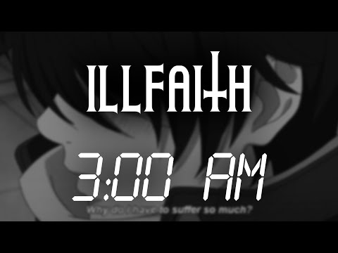 iLLFaith - 3am (prod. sketchmyname & vaegud)