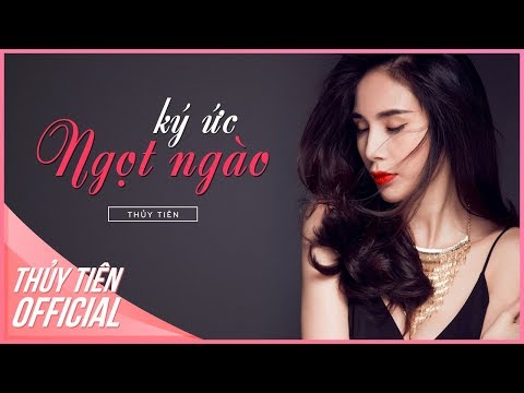 [MV] Ký Ức Ngọt Ngào - Thủy Tiên