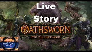 Oathsworn story 19 Live with Colin! (Hit and Miss)