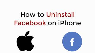 How to Uninstall Facebook on iPhone UPDATED