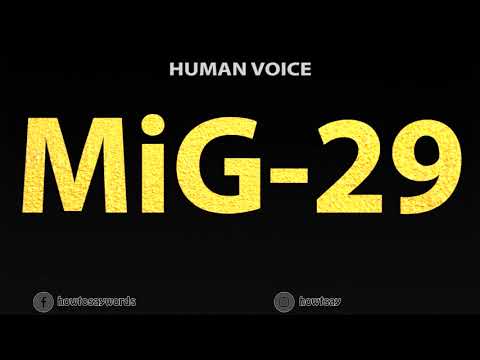 How To Pronounce MiG 29