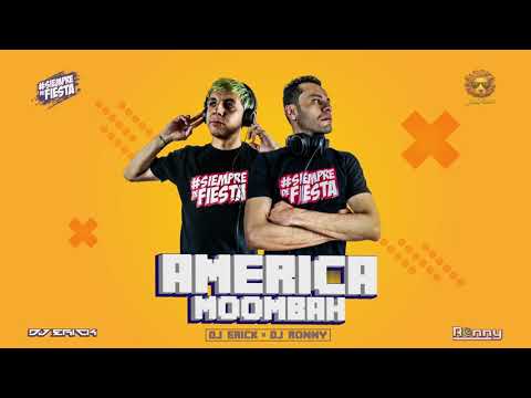 Dj Ronny Ft. Dj Erick - America Moombah