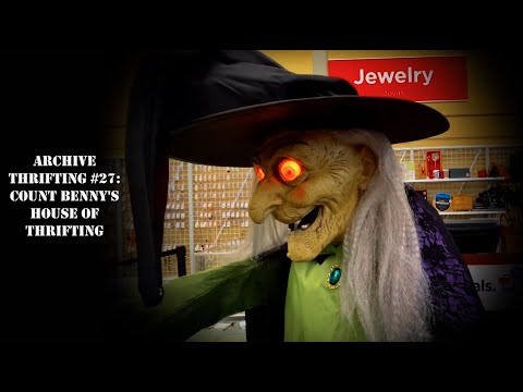Oddity Archive: Episode 270.3 – Archive Thrifting #27: Count Benny’s House of Thrifting