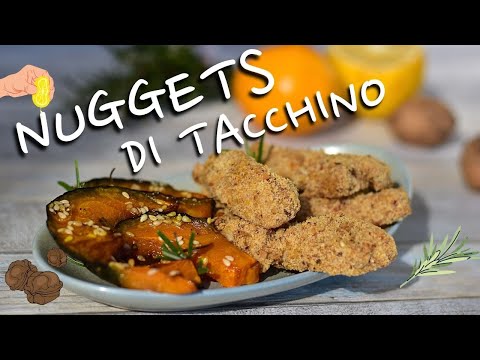 NUGGETS o BOCCONCINI di TACCHINO con ZUCCA aromatizzata Ricetta Facile