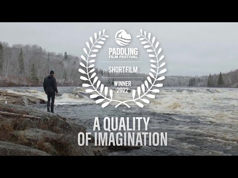 A Quality of Imagination - Trailer - Paddling Film Festival