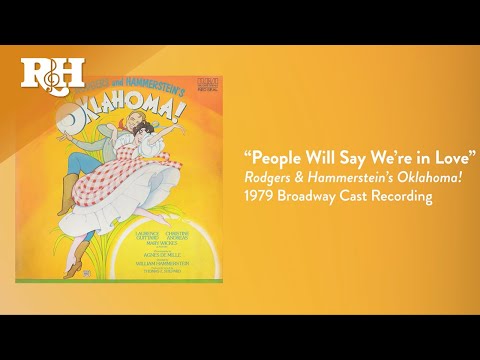 People Will Say We're in Love | From RODGERS & HAMMERSTEIN'S OKLAHOMA!