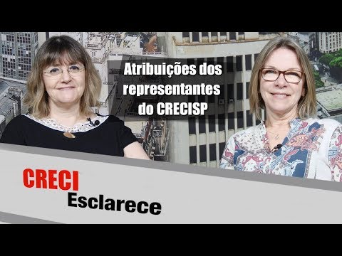 Atribuições dos representantes do CRECISP - CRECI Esclarece 325