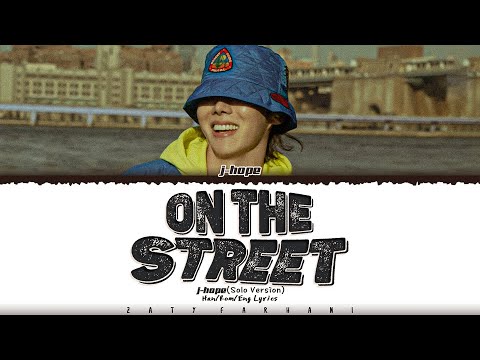 j-hope - ‘on the street (solo Ver.)' Lyrics [Color Coded_Han_Rom_Eng]