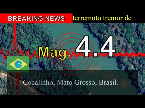 😱🚨Última hora: Terremoto de magnitude 4,4 atinge Cocalinho, Mato Grosso, Brasil!